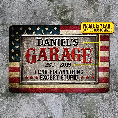 Alternative view of Garage Sign Personalized I Can Fix Anything Except Stupid Funny Vintage Decorative Metal Sign - Indoor Outdoor Decor