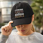 I Drink Coffee And Avoid People Twill Cap - High-Profile Snapback Hat - Knit Cap