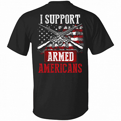 I Support Armed Americans Fu Shirt, Black, Unisex T-Shirt