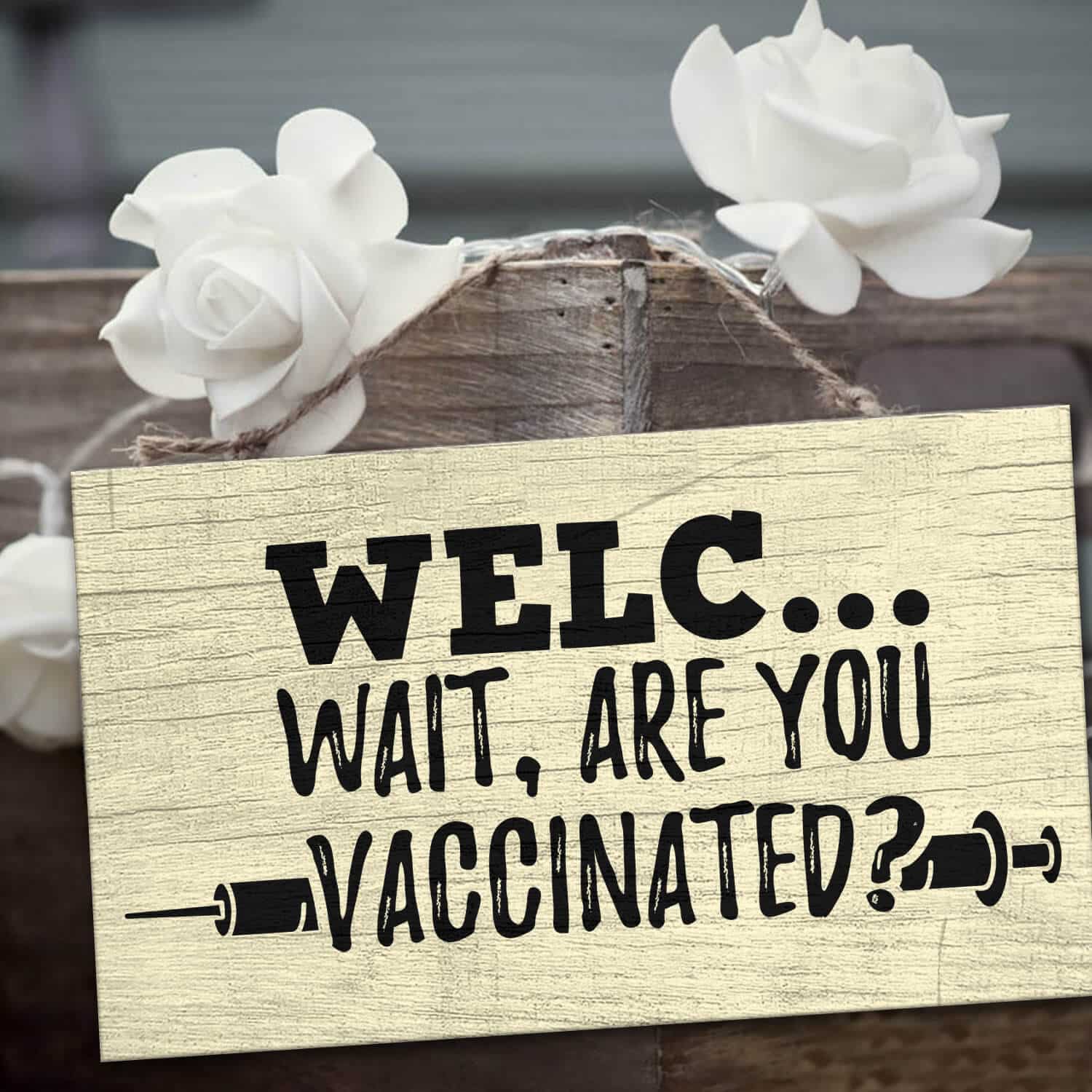 7TM ưu tiên. Welc Vaccinated - Door Sign Mockup 3