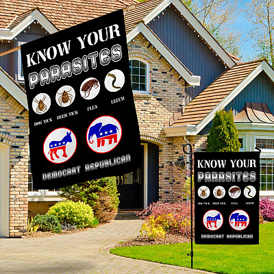Alternative view of Funny Sarcastic Know Your Parasites Flag - Libertarian Political Garden Flag - House Flag - Wall Flag