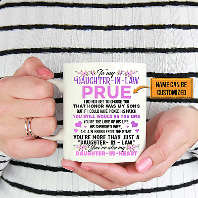 Personalized Name to My Daughter in Law I Did Not Get to Choose You Ceramic Coffee Mug - Beer Stein - Water Bottle