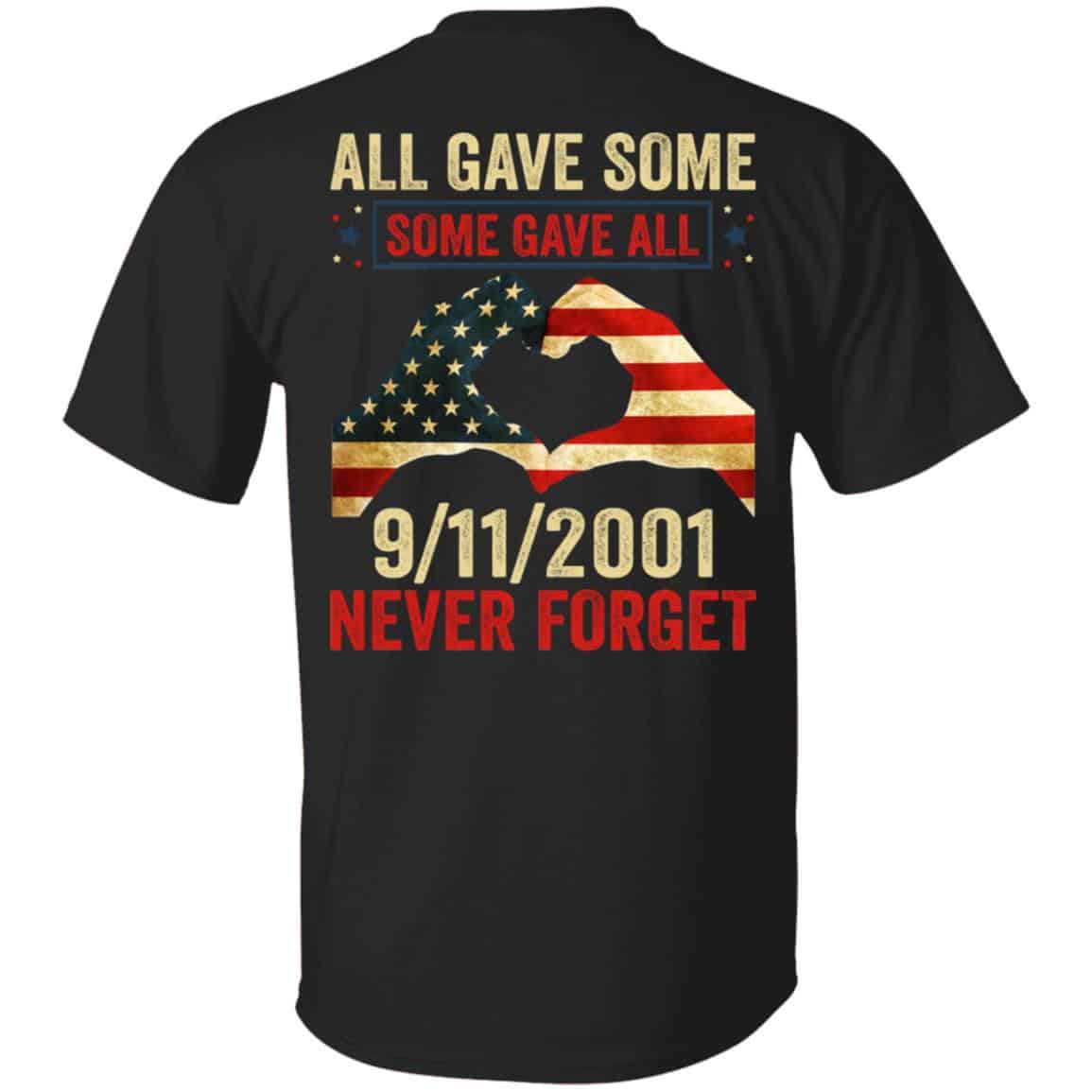 9/11/2001 All Gave Back Tshirt, Black, Unisex T-Shirt