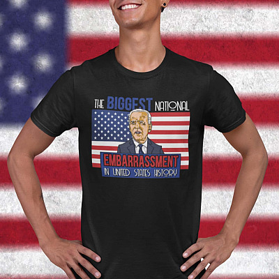 The Biggest National Embarrassment in United States History T-shirt - Anti Biden Shirt