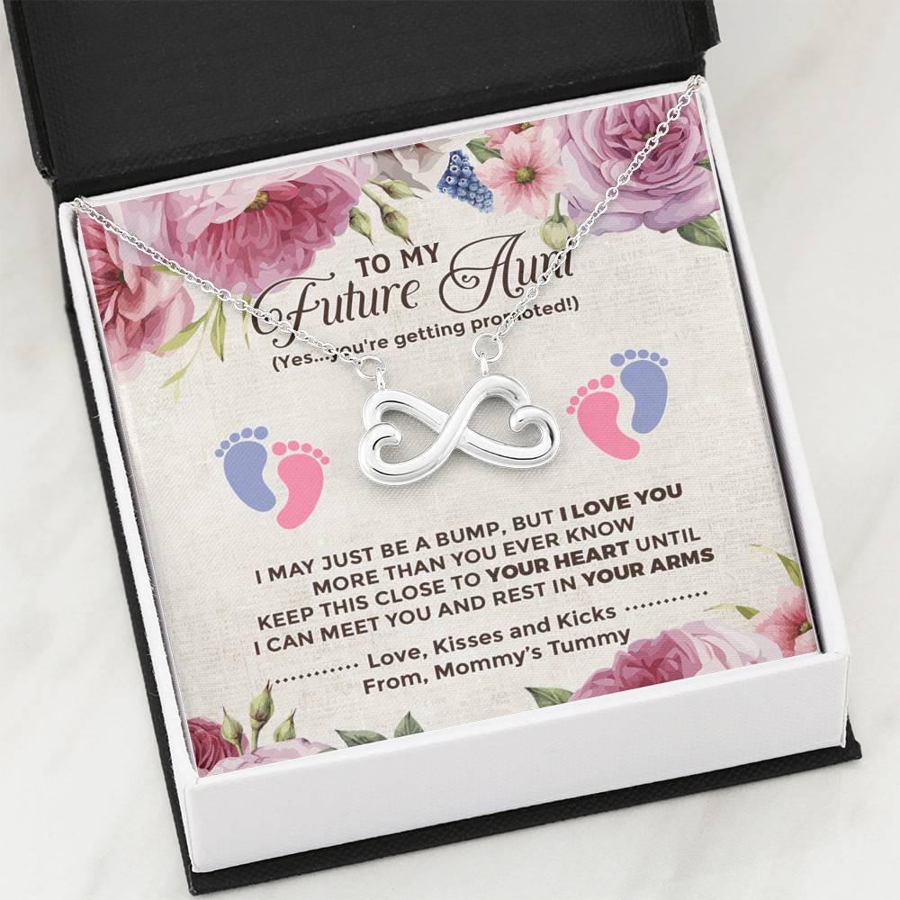 To My Future Aunt I May Just Be A Bump Aunt To Be Infinity Heart Pendant Necklace - Soon To Be Aunt Gifts