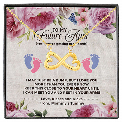 To My Future Aunt I May Just Be A Bump Aunt To Be Infinity Heart Pendant Necklace - Soon To Be Aunt Gifts