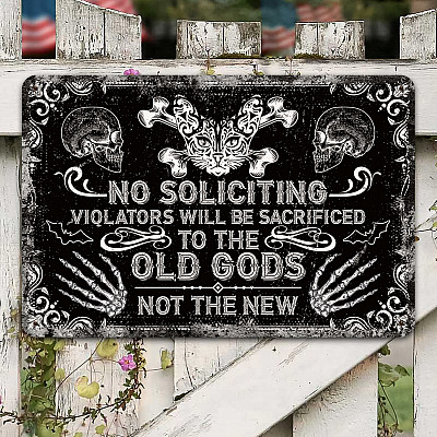 No Soliciting Violators Will Be Sacrificed To The Old God Not The New Witch Vintage Decorative Metal Sign - Halloween Witches Sign Decor