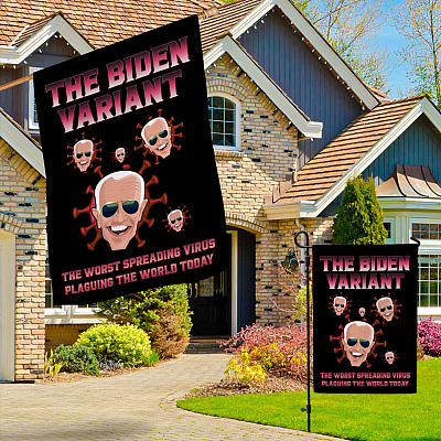 Alternative view of Funny Sarcastic The Biden Variant The Worst Spreading Virus Flag - Funny Joe Biden Garden Flag - House Flag