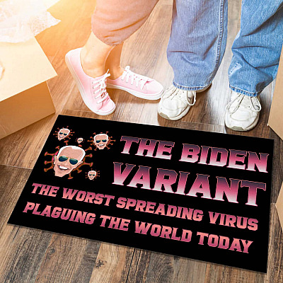 The Biden Variant The Worst Spreading Virus Plaguing The World Today Doormat - Funny Joe Biden Welcome Mat