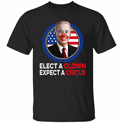 Biden Elect A Clown Tshirt, Black, Unisex T-Shirt