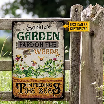 Garden Decor Personalized Garden Pardon the Weeds I'm Feeding the Bees Vintage Metal Sign - Outdoor Decor Farmhouse