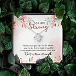 You Are Strong Survivor Love Knot Necklace - Cancer Recovery Affirmation Jewelry Encouragement Gifts