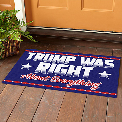 Alternative view of Trump Was Right About Everything Doormat - Outdoor Indoor Doormat - Trump Supporter Doormat