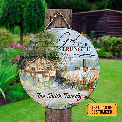 Alternative view of Family Name Signs Personalized God Is the Strength of My Family Circle Wooden Door Sign - Front Porch Sign Decor