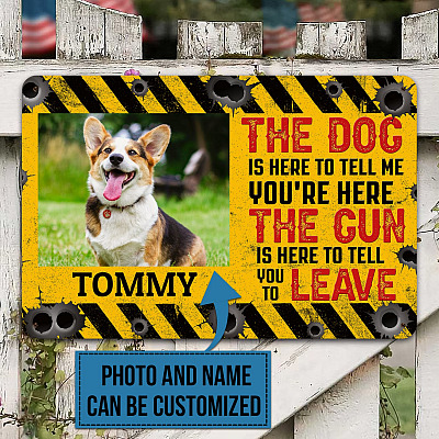 Alternative view of Dog Sign Personalized Photo the Dog Is Here to Tell Me You're Here Vintage Decorative Metal Sign - Indoor Outdoor Decor Farmhouse