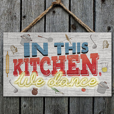 Alternative view of In This Kitchen We Dance Wooden Door Sign - Front Porch Sign - Kitchen Sign