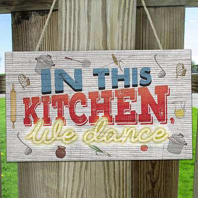 In This Kitchen We Dance Wooden Door Sign - Front Porch Sign - Kitchen Sign