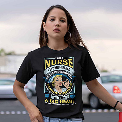 Alternative view of I’m A Nurse I’m Hard Headed Not Hard Hearted Shirt - Nursing Shirt