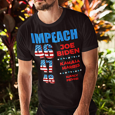 Alternative view of Impeach 46 47 48 Biden Kamala Harris Nancy Pelosi Political T-shirt - Anti Biden Harris Pelosi Funny Shirt