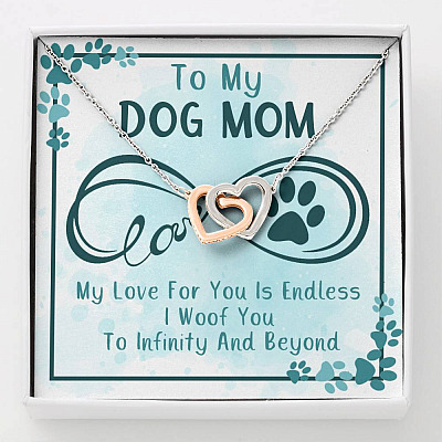 To My Dog Mom My Love For You Is Endless I Woof You To Infinity And Beyond Interlocking Hearts Pendant Necklace - Interlocking Hearts Necklace
