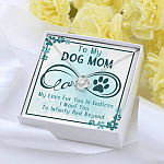 To My Dog Mom My Love For You Is Endless I Woof You To Infinity And Beyond Love Knot Necklace