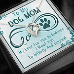 To My Dog Mom My Love For You Is Endless I Woof You To Infinity And Beyond Forever Love Heart Pendant Necklace