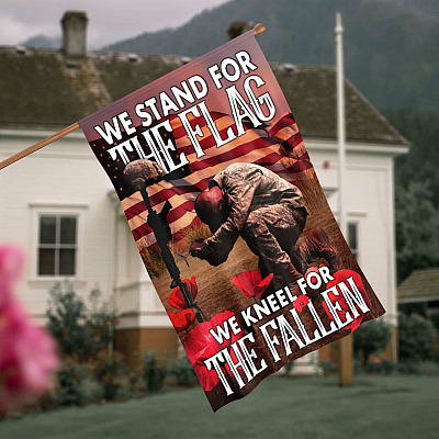 We Stand for The Flag We Keel for The Fallen Memorial Day Poppy Remembrance Day Decorative Garden Flag - House Flag