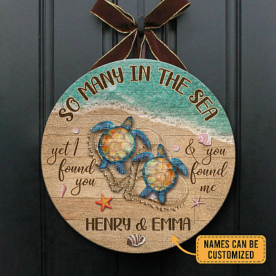 Turtle Sign Personalized So Many in The Sea yet I Found You Decorative Circle Wooden Door Sign - Front Porch Sign