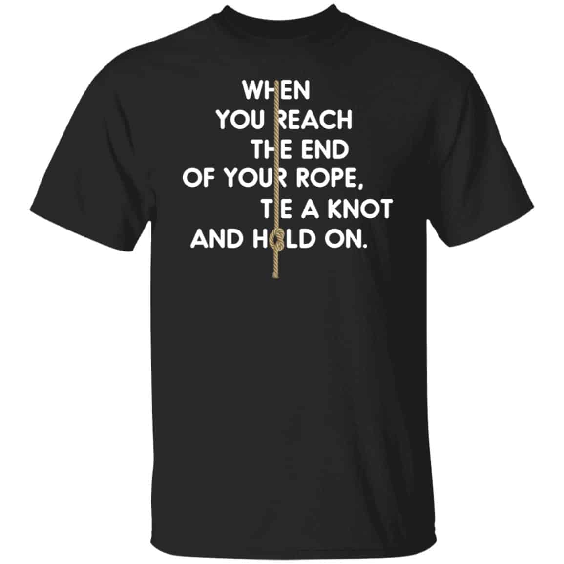 End Of Your Rope, Black, Unisex T-Shirt