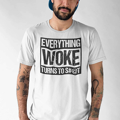 Everything Woke Turns to Shit Funny Trump T-Shirt