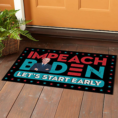 Alternative view of Impeach Biden Let's Start Early Doormat - Biden Not My President Welcome Mat