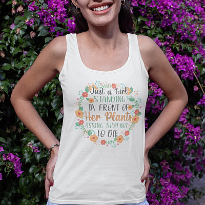 Alternative view of Just a Girl Standing in Front of Her Plants Asking Them Not to Die Funny Plants Girls Cotton Tank Top Tee - Ladies Racerback Tank