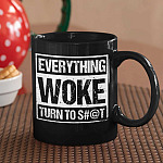 Everything Woke Turn To Shit Funny Donald Trump Campaign Coffee Mug - Trump President Travel Bottle