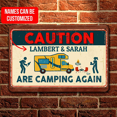 Camping Sign Personalized Caution We Are Camping Again Funny Vintage Decorative Metal Sign - Indoor Outdoor Decor