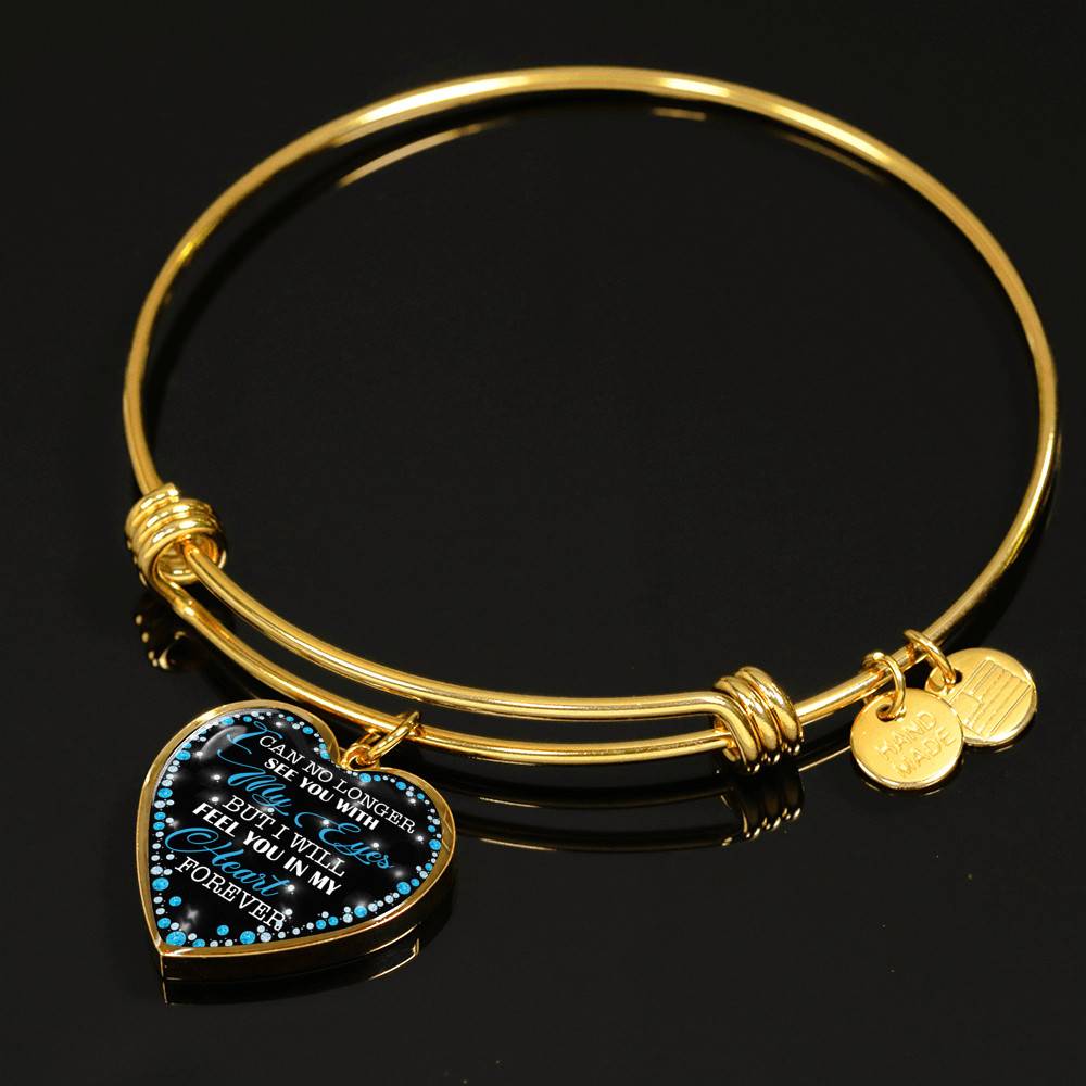 I Can No Longer See You with My Eyes but I Will Feel You in My Heart Forever Memorial Heart Pendant Necklace - Bangle