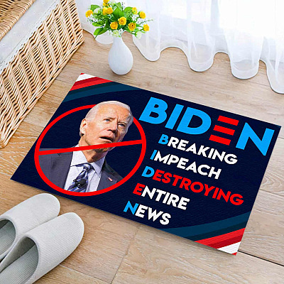 Biden Breaking Impeach Destroying Entire News Doormat - Impeach Biden Bring Trump Back Welcome Mat
