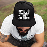 My Dog Is Smarter Than Joe Biden Twill Cap - High-Profile Snapback Hat - Anti Biden Trucker Hat