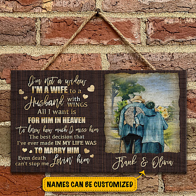 Personalized I'm Not A Widow I'm A Wife To A Husband With Wings Rectangle Wooden Door Sign - Front Porch Sign Decor