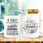 Custom Name I Sew but My Favorite Is Collecting Fabric Coffee Mug - Travel Mug - Beer Stein - Water Bottle - Color Changing Mug