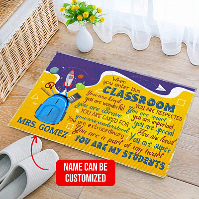 Alternative view of Custom Teacher's Name When You Enter This Classroom You Are My Student Decorative Doormat - Classroom Welcome Mat