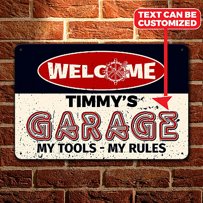 Personalized Garage's Name Welcome My Tools My Rules Retro Decorative Metal Sign - Funny Metal Sign Garage Wall Decor