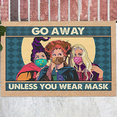 Go Away Unless You Wear A Mask Decorative Doormat - Hocus Welcome Mat