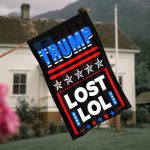 Trump Lost Lol - Funny Anti Trump Flag Trump Not My President Outdoor Indoor Decorative Garden Flag - House Flag - Wall Flag