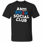 8UT uu tien. Anti Biden Social Club, Black, Unisex T-Shirt