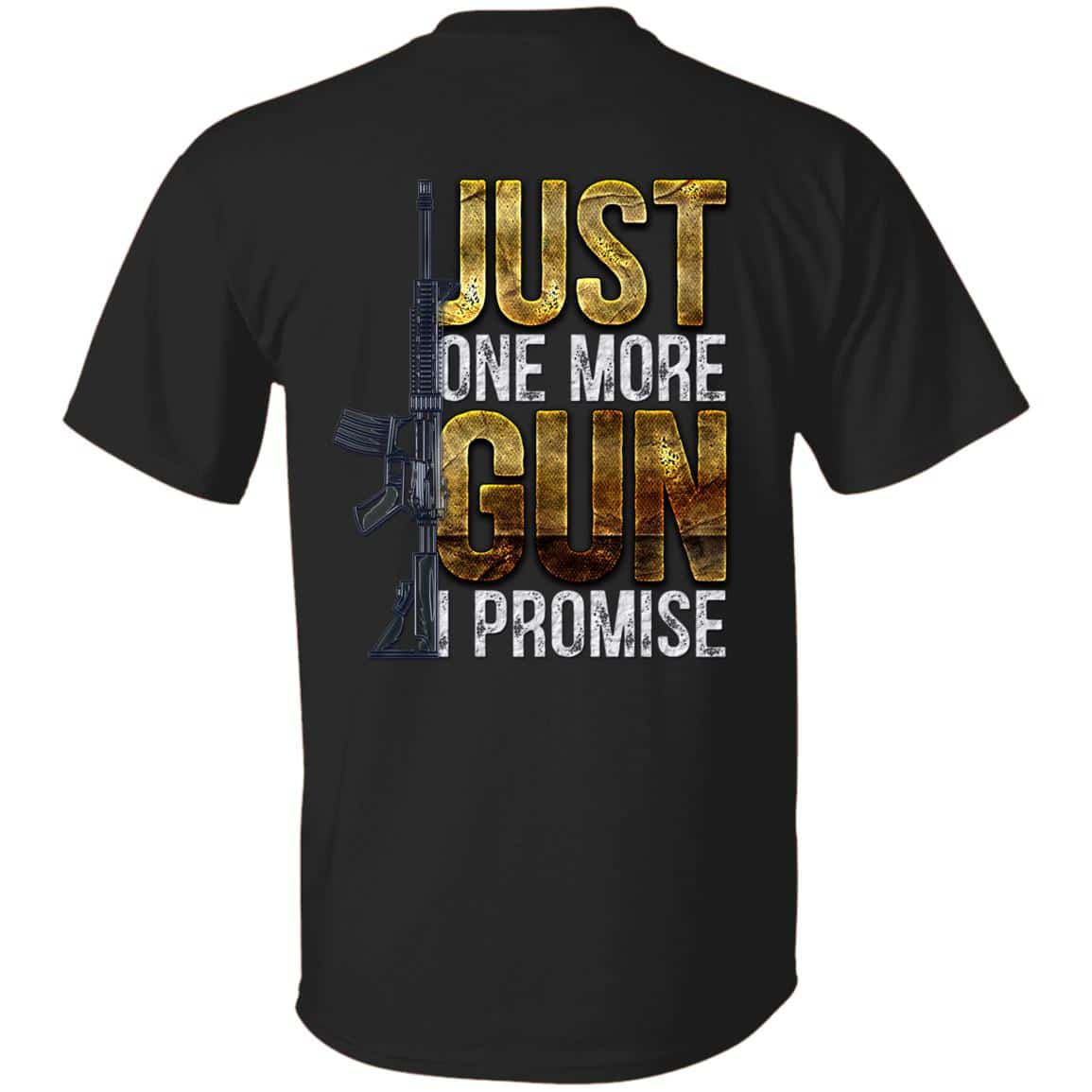 3O. One More Gun, Black, Unisex T-Shirt 3O. One More Gun, Black, Unisex T-Shirt
