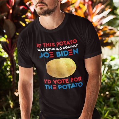 Alternative view of If This Potato Was Running Against Joe Biden I'd Vote For The Potato T-Shirt - Anti Biden T-Shirt