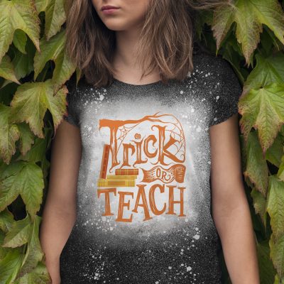 Trick Or Teach Halloween Teachers Sublimation Bleached T-Shirt - Halloween Bleach Shirt