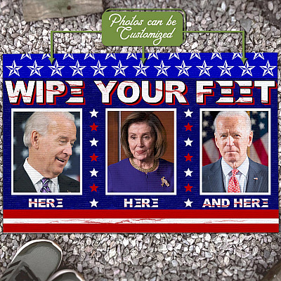 Custom Photo Wipe Feet Here Anti Biden Kamala Nancy Doormat - Impeach Creepy Joe Biden Wipe Your Feet Here Personalized Door Mat