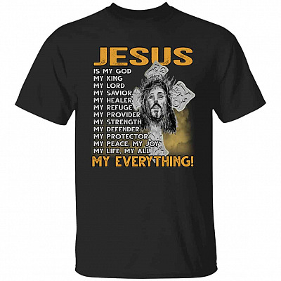 1N.Jesus My Everything, Black, Unisex T-Shirt