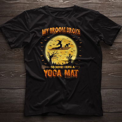 Alternative view of My Broom Broke So Mow I Ride A Yoga Mat T-Shirt - Funny Yoga Halloween Shirt